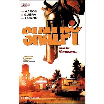 

Skalpy Hryzání ve vnitřnostech