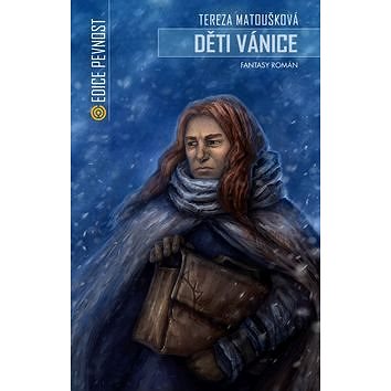 

Děti vánice: Fantasy román