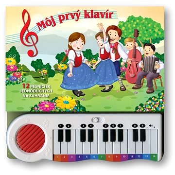 

Môj prvý klavír: 12 pesničiek jednoduchých na zahranie