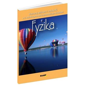

Fyzika: Pracovný zošit pre 7. ročník ZŠ a 2. ročník gymnázií s osemročným štúdiom