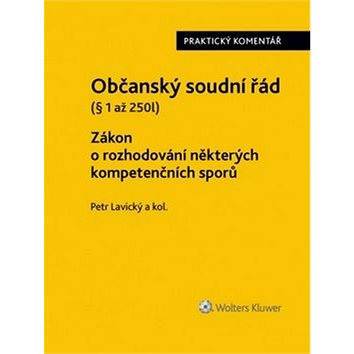 

Občanský soudní řád Zákon o rozhodování některých kompetenčních sporů