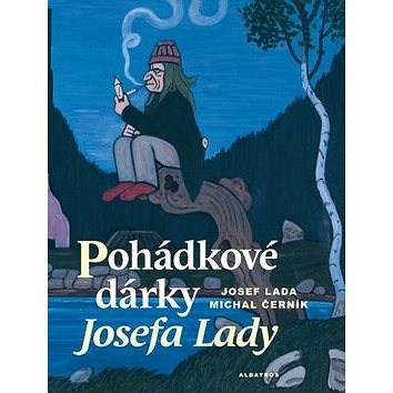 

Pohádkové dárky Josefa Lady