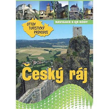 Český ráj Ottův turistický průvodce - Kniha