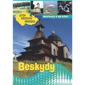 Beskydy Ottův turistický průvodce - Kniha