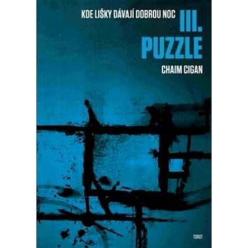 

Puzzle: Kde lišky dávají dobrou noc III.