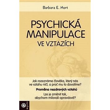

Psychická manipulace ve vztazích