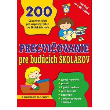 

Precvičovanie pre budúcich školákov