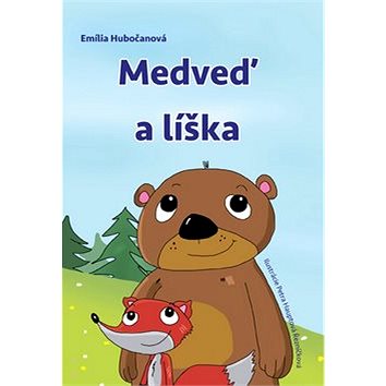 

Medveď a líška