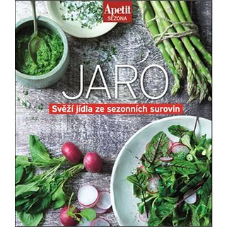 

Jaro: Svěží jídla ze sezonních surovin