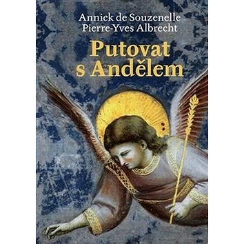 

Putovat s Andělem