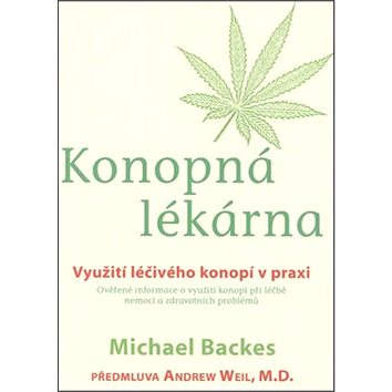

Konopná lékárna: Využití léčivého konopí v praxi