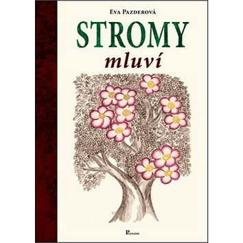 

Stromy mluví