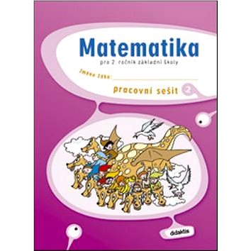 

Matematika pro 2. ročník základní školy 2: Pracovní sešit