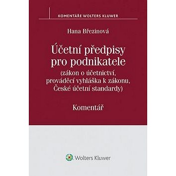 

Účetní předpisy pro podnikatele: Komentář