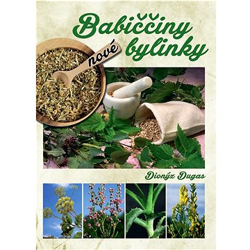 

Nové babiččiny bylinky