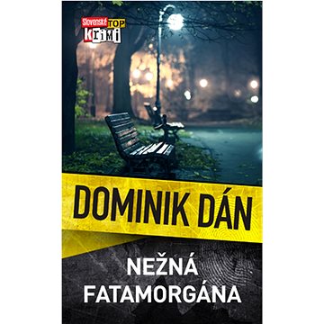 

Nežná fatamorgána
