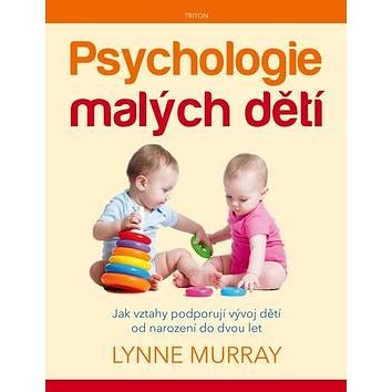 

Psychologie malých dětí