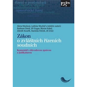 

Zákon o zvláštních řízeních soudních: Komentář s důvodovou zprávou a judikaturou