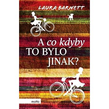 

A co kdyby to bylo jinak