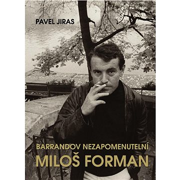 

Barrandov nezapomenutelní Miloš Forman