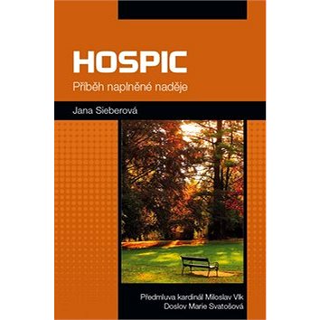 

Hospic Příběh naplněné naděje