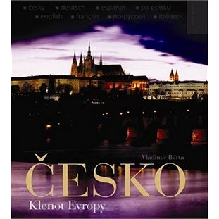 

Česko: Klenot Evropy
