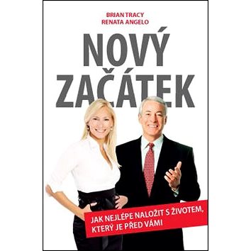 

Nový začátek: Jak nejlépe naložit s životem, který je před vámi