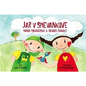 

Jar v Spievankove: Mária Podhradská a Richard Čanaky