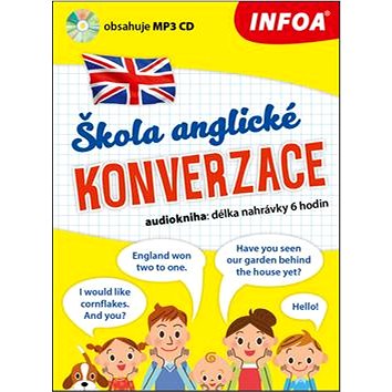 

Kniha Škola anglické konverzace: audiokniha: délka nahrávky 6 hodin