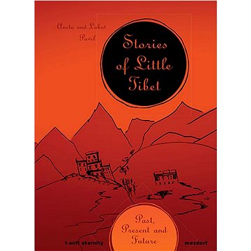

Stories of Little Tibet: Past, Present and Future