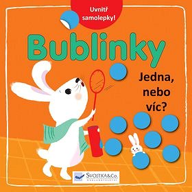 

Bublinky Jedna nebo více