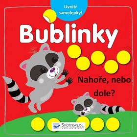 

Bublinky Nahoře nebo dole