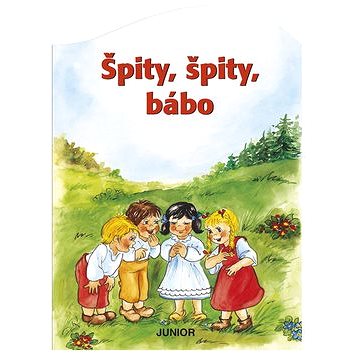 

Kniha Špity, špity bábo