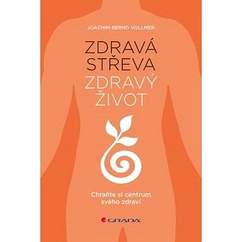

Zdravá střeva, zdravý život: Chraňte si centrum svého zdraví