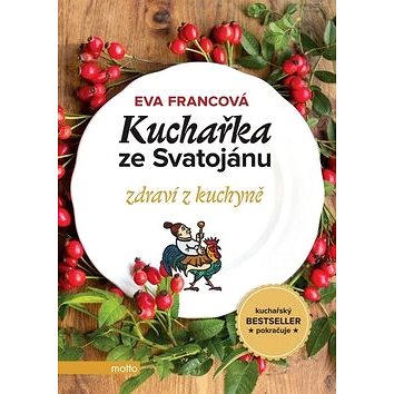 

Kuchařka ze Svatojánu zdraví z kuchyně
