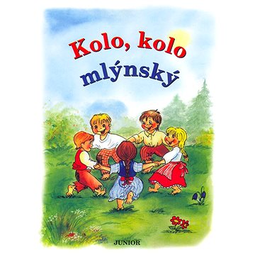 

Kolo, kolo mlýnský: leporelo