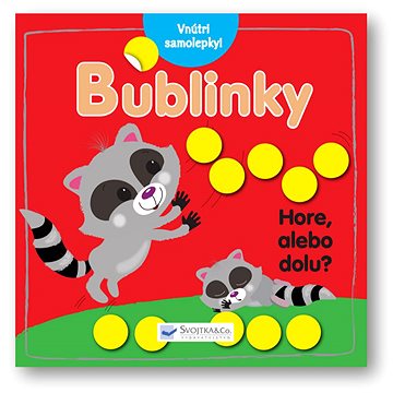 

Bublinky Hore alebo dolu