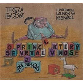 

O princi, který se vrtal v nose