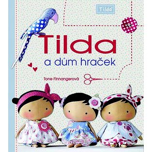 

Tilda a dům hraček