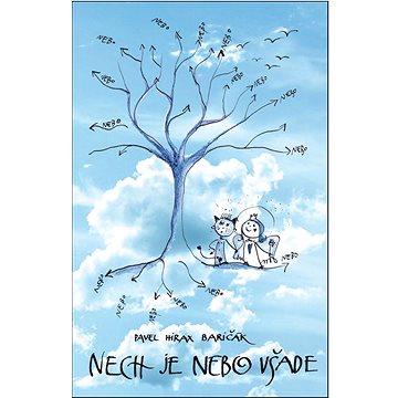 

Nech je nebo všade