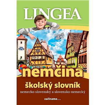 

Nemčina školský slovník: nemecko-slovenský a slovensko-nemecký