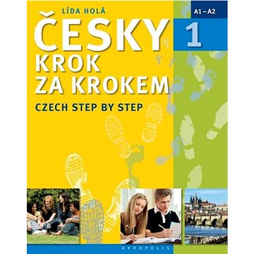 Česky krok za krokem 1: Czech Step by Step - Kniha