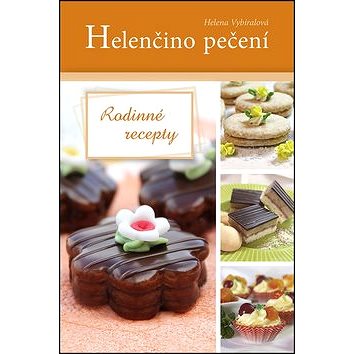 

Helenčino pečení Rodinné recepty