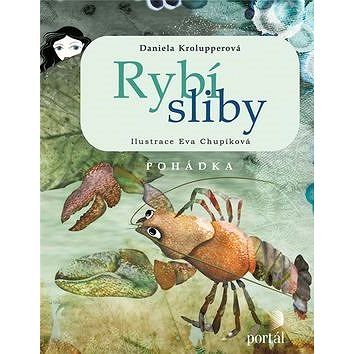 

Rybí sliby: Pohádka