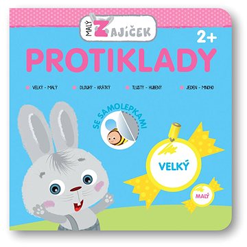 

Malý zajíček Protiklady: 2+