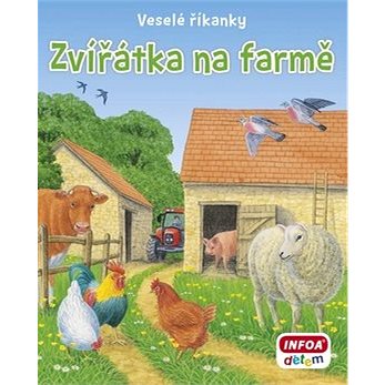 

Zvířátka na farmě: Veselé říkanky