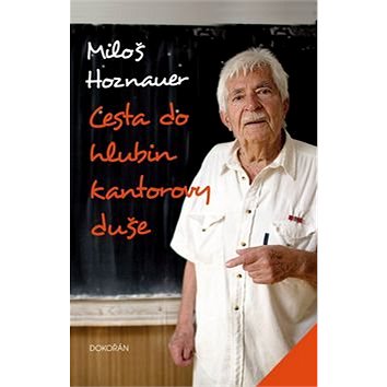 

Cesta do hlubin kantorovy duše