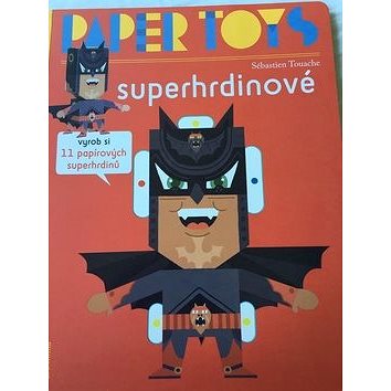 

Paper Toys Superhrdinové