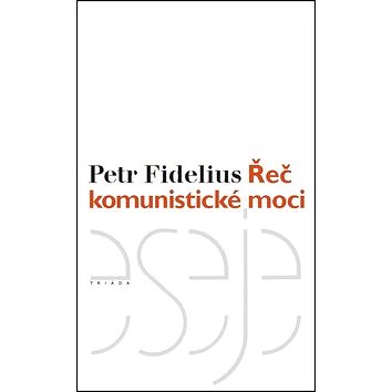 

Řeč komunistické moci
