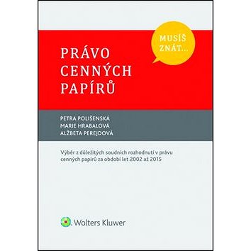 

Musíš znát... Právo cenných papírů